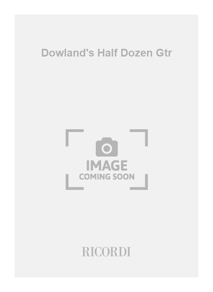 Dowalnd'S Half Dozen Gtr